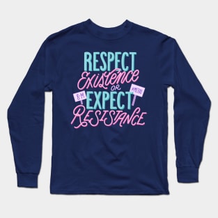 Respect Long Sleeve T-Shirt